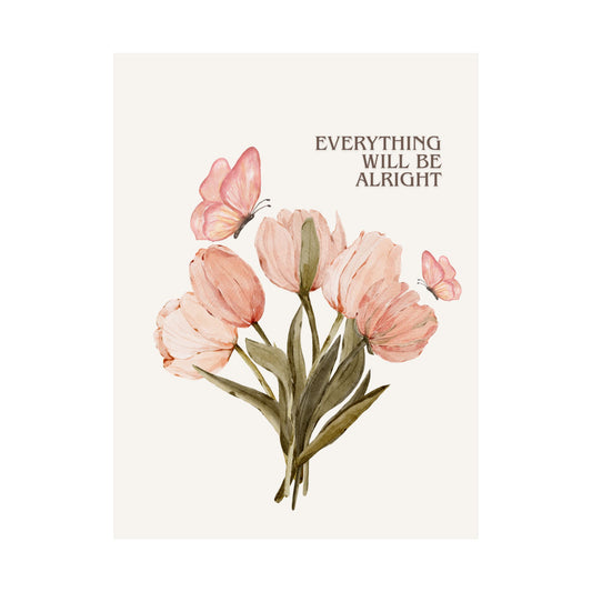 "Everything Will Be Alright" Poster