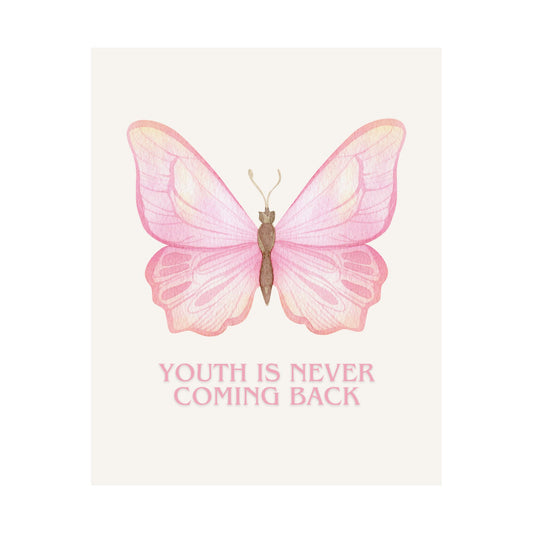 "Youth Is Never Coming Back" Poster