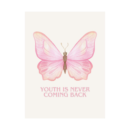 "Youth Is Never Coming Back" Poster