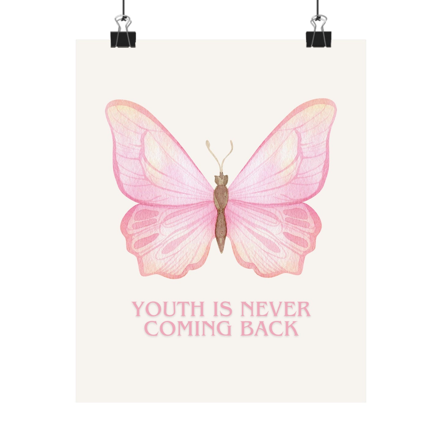 "Youth Is Never Coming Back" Poster
