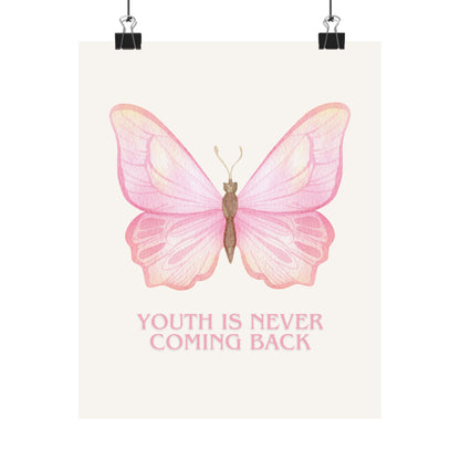 "Youth Is Never Coming Back" Poster