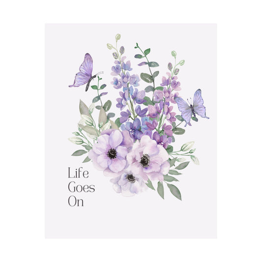 "Life Goes On" Poster