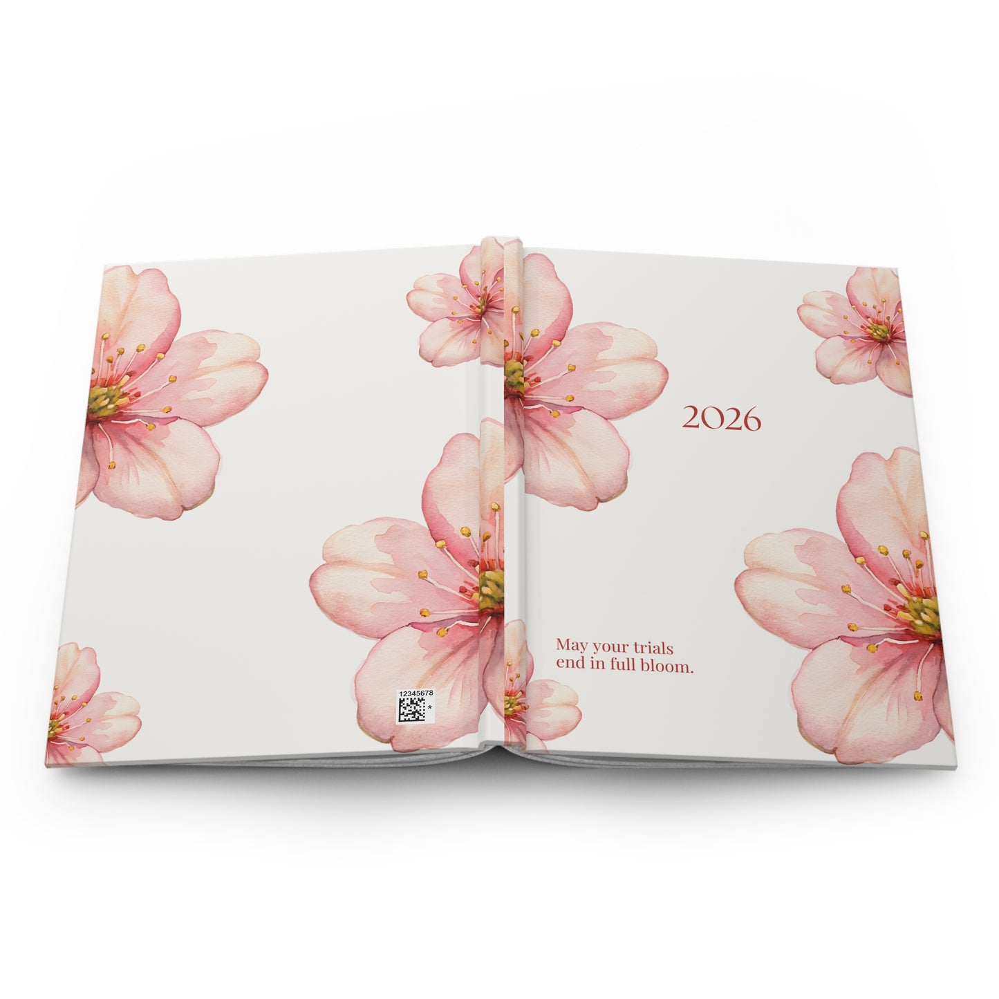 "May your trials end in full bloom" Journal