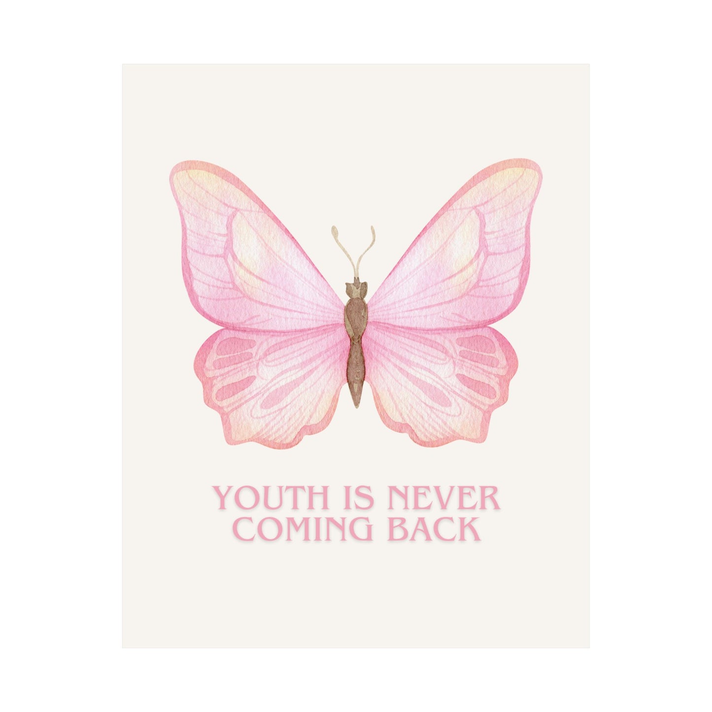 "Youth Is Never Coming Back" Poster