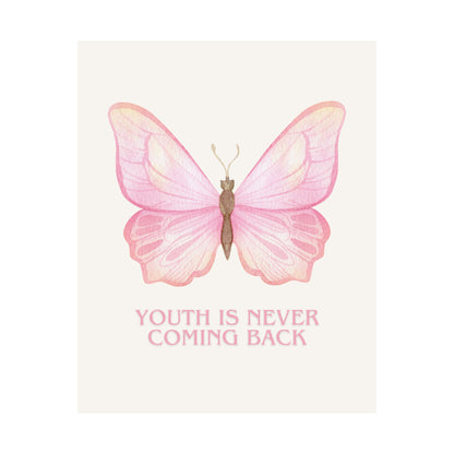"Youth Is Never Coming Back" Poster