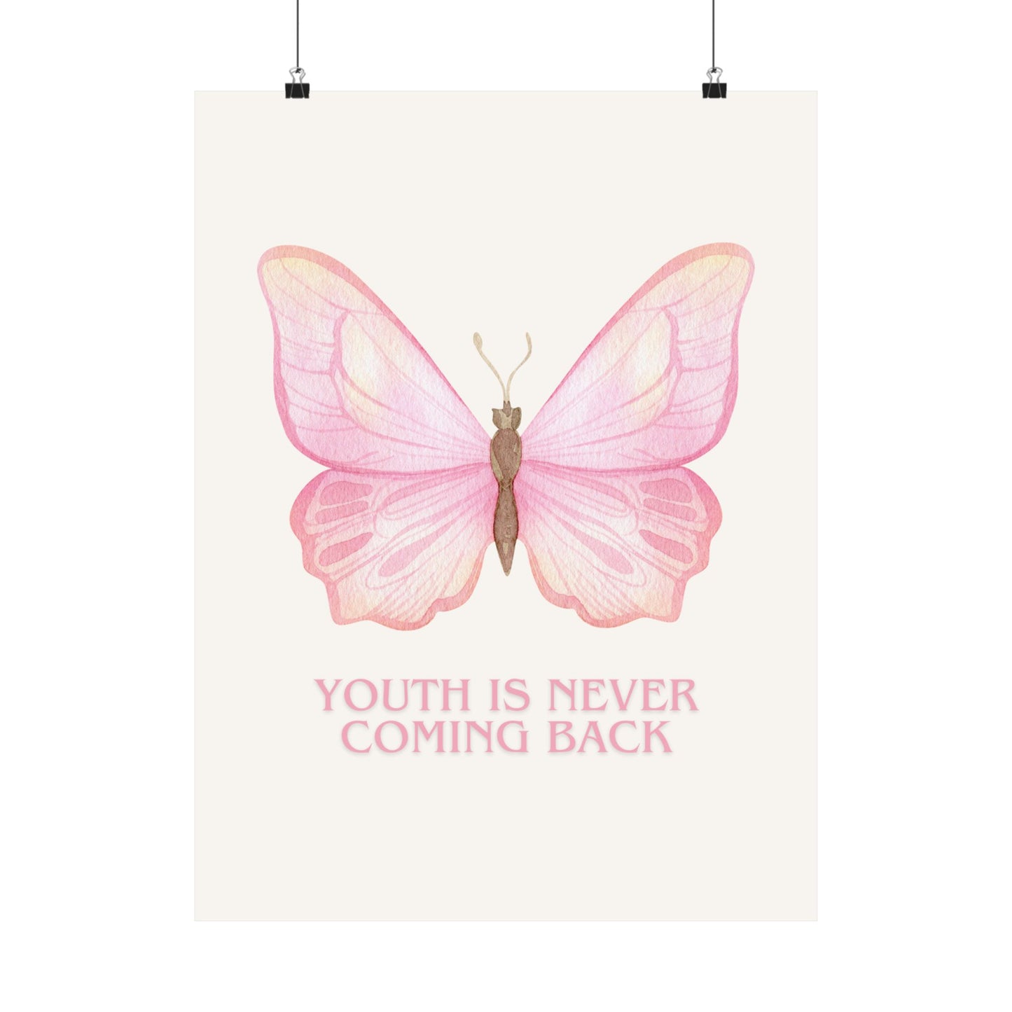 "Youth Is Never Coming Back" Poster