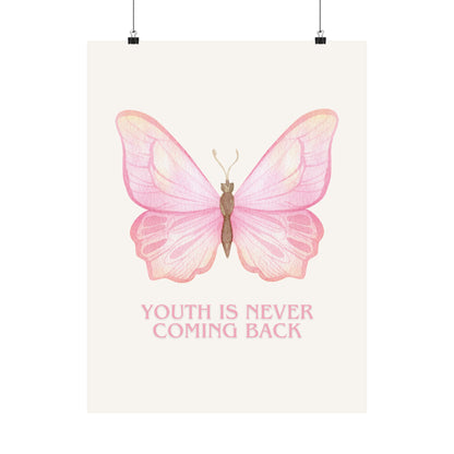"Youth Is Never Coming Back" Poster